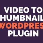 video thumbnail wordpress plugin