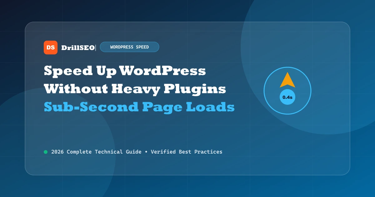 How to Speed Up WordPress Without Plugins: 10 Advanced Developer Tweaks